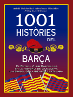 1001 històries del Barça: El Futbol Club Barcelona en la història de Catalunya, un símbol de la identitat catalana