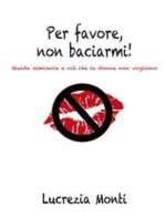 Per favore, non baciarmi