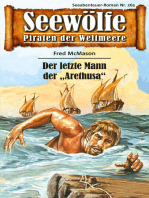 Seewölfe - Piraten der Weltmeere 265: Der letzte Mann der "Arethusa"