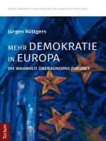 Mehr Demokratie in Europa: Die Wahrheit über Europas Zukunft
