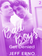 Bad Boys Get Denied