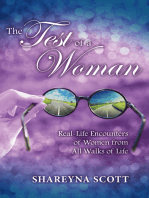 The Test of a Woman: Real-Life Encounters of Women from All Walks of Life
