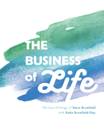 The Business of Life: The Last Writings of Steve Brumfield