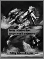 Poetry Collection Three: Interpersonal Transgressions