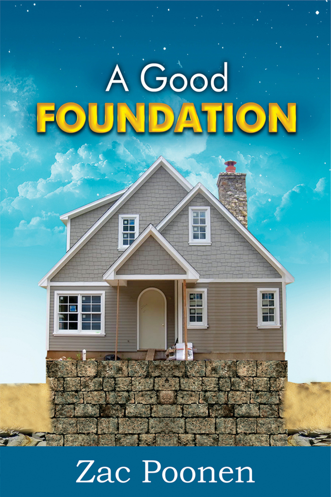 A Good Foundation by Zac Poonen Book Read Online