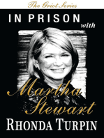 In Prison with Martha Stewart