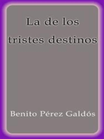 La de los tristes destinos