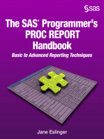 The SAS Programmer's PROC REPORT Handbook