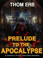 Prelude to the Apocalypse: Eternal Flame Universe, #0
