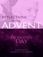 Reflections during Advent: Dorothy Day on Prayer, Poverty, Chastity, and Obedience