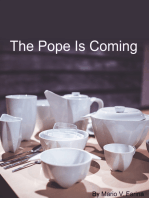 The Pope Is Coming
