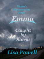 Emma, Caught by Storm