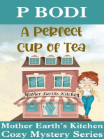 A Perfect Cup of Tea: Mother Earth's Kitchen Cozy Mystery Series, #1