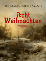 Acht Weihnachten: Ein Geschichtenzyklus um das Weihnachtsfest