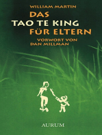 Das Tao Te King für Eltern: Alte Weisheit für moderne Eltern