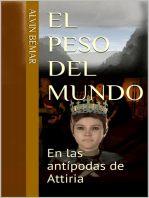 El Peso del Mundo: En las antípodas de Attiria