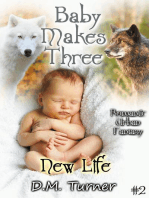 New Life: Baby Makes Three, #2