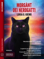 Morgànt dei Nerogatti: I Nerogatti di Sodw 2