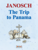 The Trip to Panama: The story of how Little Tiger and Little Bear travel to Panama