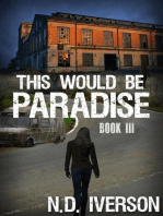 This Would Be Paradise: Book 3: This Would Be Paradise, #3