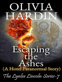 Escaping the Ashes: The Lynlee Lincoln Series, #7
