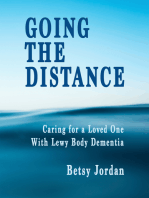 Going The Distance: Caring for a Loved One with Lewy Body Dementia