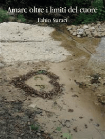 Amare oltre i limiti del cuore