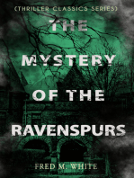 THE MYSTERY OF THE RAVENSPURS (Thriller Classics Series): The Black Valley