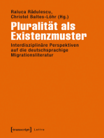 Pluralität als Existenzmuster: Interdisziplinäre Perspektiven auf die deutschsprachige Migrationsliteratur