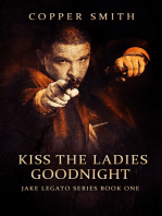 Kiss The Ladies Goodnight