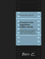 El nuevo cine argentino (1995-2010): Vinculación con la industria cinematográfica local e internacional y la sociocultura contemporánea