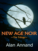 New Age Noir: the Trilogy