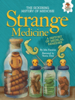 Strange Medicine: A History of Medical Remedies