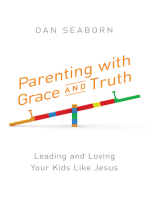 Parenting with Grace and Truth