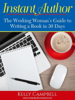 Instant Author: The Working Girl's Guide to Writing Your Book in 30 Days: Working Girls Guide