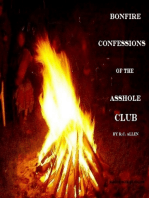 Bonfire Confessions of the Asshole Club