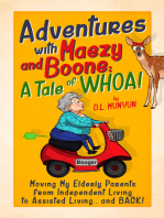 Adventures with Maezy and Boone: A Tale of WHOA!