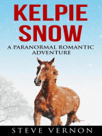 Kelpie Snow: A Paranormal Romantic Adventure: Kelpie Tales, #2