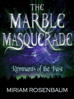 The Marble Masquerade: Remnants of the Past: The Marble Masquerade, #1