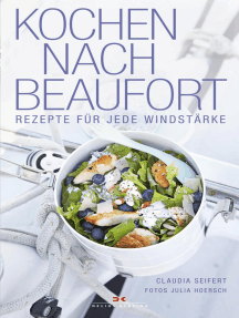 Kochen nach Beaufort: Rezepte für jede Windstärke