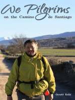 We Pilgrims on the Camino de Santiago