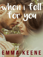 When I Fell for You: The Dwyer Series, #1