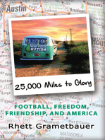 25,000 Miles to Glory: Football, Freedom, Friendship, And America