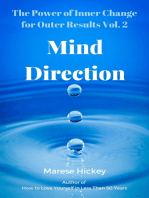 The Power of Inner Change for Outer Results Vol. 2 Mind Direction How to Use Your Mind to Improve Your Well-being