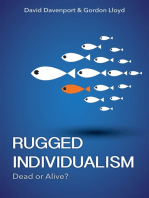 Rugged Individualism: Dead or Alive?