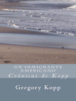 Un Inmigrante Américano: Crónicas de Kopp, #1