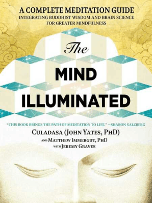 The Mind Illuminated By John Yates Matthew Immergut And Jeremy Graves Book Read Online - 