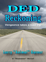 Ded Reckoning: Vengeance Takes a Road Trip