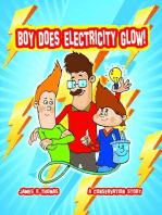 Boy Does Electricity Glow!: A Conservation Story: Conservation, #3