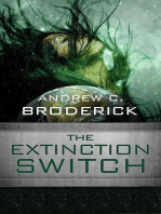 The Extinction Switch